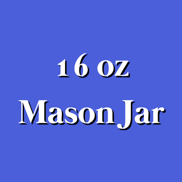16 oz Mason Jar